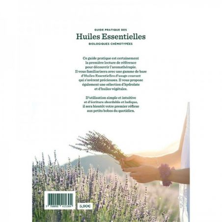 Guide pratique des Huiles Essentielles